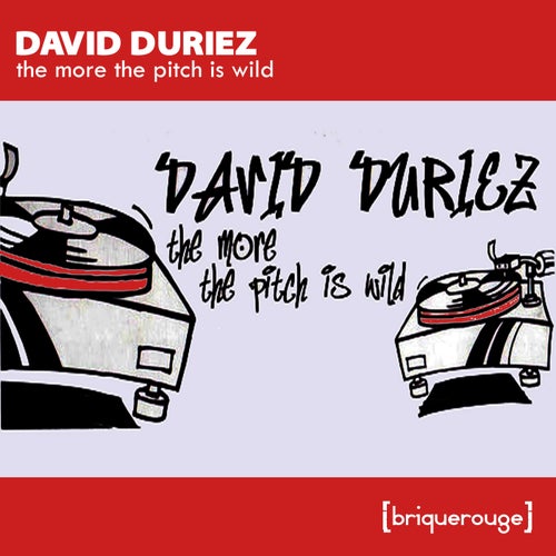David Duriez - The More the Pitch Is Wild [BR255]